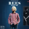 About Rees Jatt Di Song